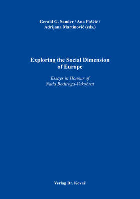 Sander / Pošcic / Pošcic |  Exploring the Social Dimension of Europe | Buch |  Sack Fachmedien