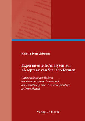 Kerschbaum | Experimentelle Analysen zur Akzeptanz von Steuerreformen | Buch | 978-3-339-11944-5 | sack.de