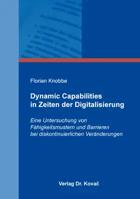 Knobbe |  Dynamic Capabilities in Zeiten der Digitalisierung | Buch |  Sack Fachmedien