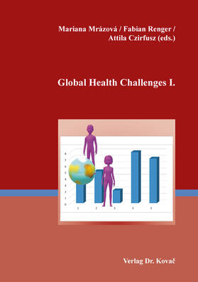 Mrázová / Renger / Czirfusz | Global Health Challenges I. | Buch | 978-3-339-11960-5 | sack.de
