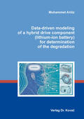 Ariöz |  Data-driven modeling of a hybrid drive component (lithium-ion battery) for determination of the degradation | Buch |  Sack Fachmedien