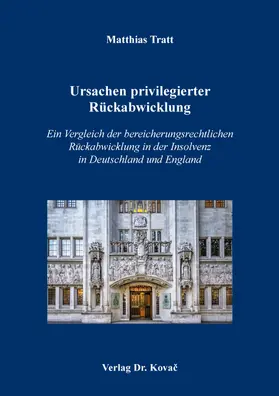 Tratt |  Ursachen privilegierter Rückabwicklung | Buch |  Sack Fachmedien