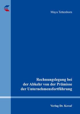 Tettenborn | Rechnungslegung bei der Abkehr von der Prämisse der Unternehmensfortführung | Buch | 978-3-339-12062-5 | sack.de