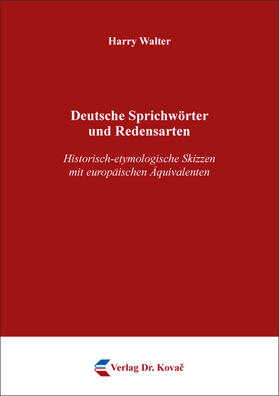 Walter | Deutsche Sprichwörter und Redensarten | Buch | sack.de