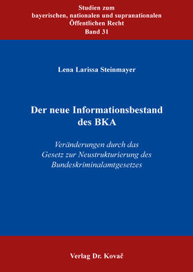 Steinmayer | Der neue Informationsbestand des BKA | Buch | 978-3-339-12106-6 | sack.de