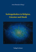 Banerjee |  Seelengedanken in Religion, Literatur und Musik | Buch |  Sack Fachmedien