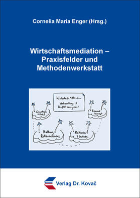 Enger | Wirtschaftsmediation – Praxisfelder und Methodenwerkstatt | Buch | 978-3-339-12142-4 | sack.de