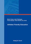 Ferjan / Podbregar / Šprajc |  Athletes Friendly Education | Buch |  Sack Fachmedien