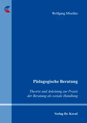 Mischke |  Pädagogische Beratung | Buch |  Sack Fachmedien