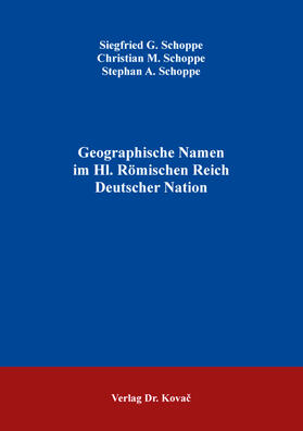 Schoppe | Geographische Namen im Hl. Römischen Reich Deutscher Nation | Buch | 978-3-339-12262-9 | sack.de