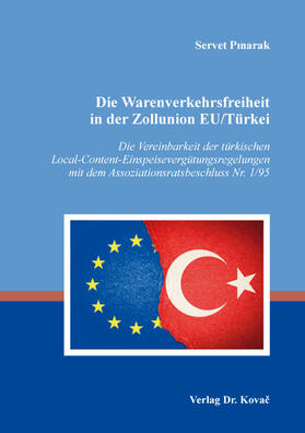 Pinarak / Pinarak | Die Warenverkehrsfreiheit in der Zollunion EU/Türkei | Buch | 978-3-339-12288-9 | sack.de