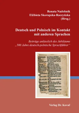 Nadobnik / Skorupska-Raczynska / Skorupska-Raczynska |  Deutsch und Polnisch im Kontakt mit anderen Sprachen | Buch |  Sack Fachmedien