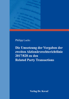 Lucks | Die Umsetzung der Vorgaben der zweiten Aktionärsrechterichtlinie 2017/828 zu den Related Party Transactions | Buch | 978-3-339-12318-3 | sack.de
