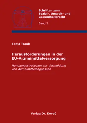 Traub |  Herausforderungen in der EU-Arzneimittelversorgung | Buch |  Sack Fachmedien