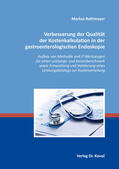Rathmayer |  Verbesserung der Qualität der Kostenkalkulation in der gastroenterologischen Endoskopie | Buch |  Sack Fachmedien