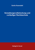 Rosendahl |  Verwaltungsvollstreckung und vorläufiger Rechtsschutz | Buch |  Sack Fachmedien