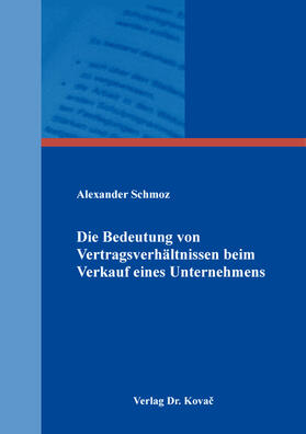 Schmoz | Die Bedeutung von Vertragsverhältnissen beim Verkauf eines Unternehmens | Buch | 978-3-339-12464-7 | sack.de