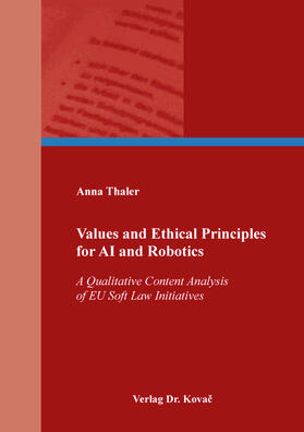 Thaler | Values and Ethical Principles for AI and Robotics | Buch | 978-3-339-12474-6 | sack.de
