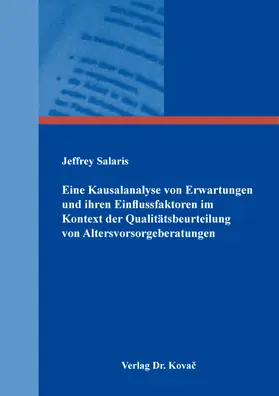 Salaris | Eine Kausalanalyse von Erwartungen und ihren Einflussfaktoren im Kontext der Qualitätsbeurteilung von Altersvorsorgeberatungen | Buch | 978-3-339-12482-1 | www.sack.de