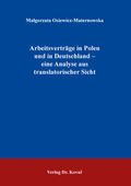 Osiewicz-Maternowska |  Arbeitsverträge in Polen und in Deutschland – eine Analyse aus translatorischer Sicht | Buch |  Sack Fachmedien