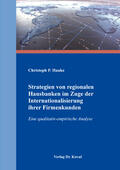 Hauke |  Strategien von regionalen Hausbanken im Zuge der Internationalisierung ihrer Firmenkunden | Buch |  Sack Fachmedien