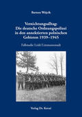 Wójcik |  Vernichtungsalltag: Die deutsche Ordnungspolizei in den annektierten polnischen Gebieten 1939–1945 | Buch |  Sack Fachmedien