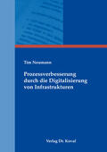Neumann |  Prozessverbesserung durch die Digitalisierung von Infrastrukturen | Buch |  Sack Fachmedien
