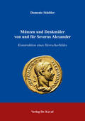 Städtler |  Münzen und Denkmäler von und für Severus Alexander | Buch |  Sack Fachmedien