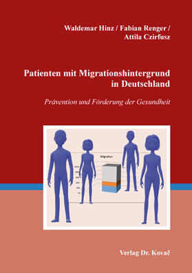 Hinz / Renger / Czirfusz | Patienten mit Migrationshintergrund in Deutschland | Buch | 978-3-339-12686-3 | sack.de