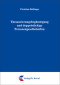 Bollinger |  Thesaurierungsbegünstigung und doppelstöckige Personengesellschaften | Buch |  Sack Fachmedien