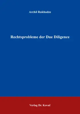 Rukhadze |  Rechtsprobleme der Due Diligence | Buch |  Sack Fachmedien