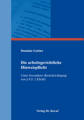 Gottier | Die arbeitsgerichtliche Hinweispflicht | Buch | sack.de