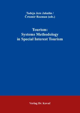 Jere Jakulin / Rozman |  Tourism: Systems Methodology in Special Interest Tourism | Buch |  Sack Fachmedien