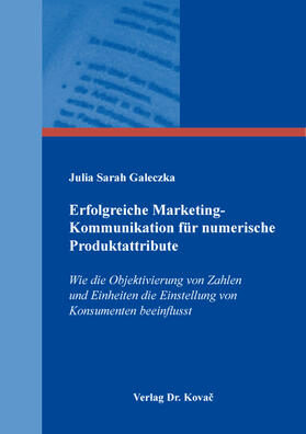Galeczka | Erfolgreiche Marketing-Kommunikation für numerische Produktattribute | Buch | 978-3-339-12744-0 | sack.de