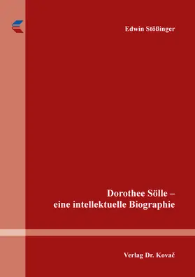 Stößinger |  Dorothee Sölle – eine intellektuelle Biographie | Buch |  Sack Fachmedien