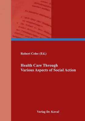 Celec |  Health Care Through Various Aspects of Social Action | Buch |  Sack Fachmedien