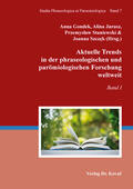 Gondek / Jurasz / Staniewski |  Aktuelle Trends in der phraseologischen und parömiologischen Forschung weltweit | Buch |  Sack Fachmedien