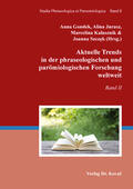 Gondek / Jurasz / Kalasznik |  Aktuelle Trends in der phraseologischen und parömiologischen Forschung weltweit | Buch |  Sack Fachmedien