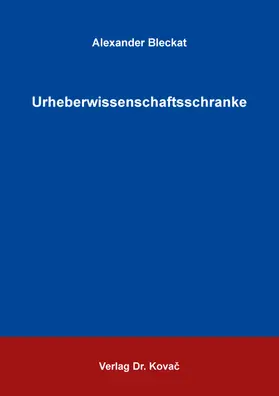 Bleckat |  Urheberwissenschaftsschranke | Buch |  Sack Fachmedien
