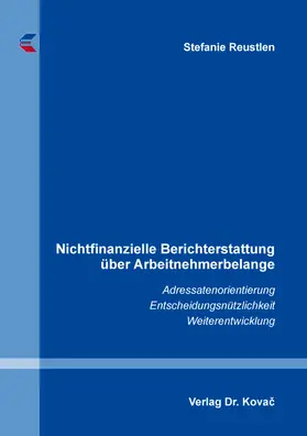 Reustlen |  Nichtfinanzielle Berichterstattung über Arbeitnehmerbelange | Buch |  Sack Fachmedien