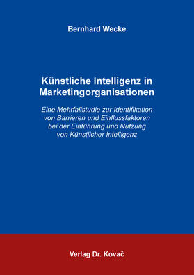 Wecke | Künstliche Intelligenz in Marketingorganisationen | Buch | 978-3-339-12948-2 | sack.de