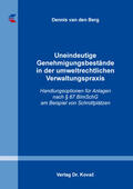 van den Berg |  Uneindeutige Genehmigungsbestände in der umweltrechtlichen Verwaltungspraxis | Buch |  Sack Fachmedien