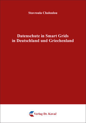 Chaloulou |  Datenschutz in Smart Grids in Deutschland und Griechenland | Buch |  Sack Fachmedien