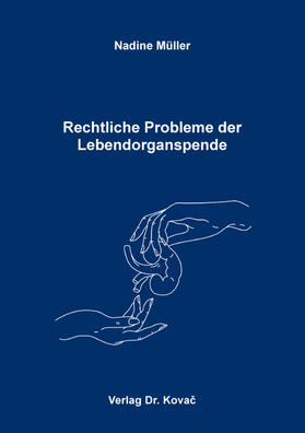 Müller | Rechtliche Probleme der Lebendorganspende | Buch | 978-3-339-12970-3 | sack.de