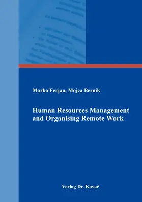 Ferjan / Bernik |  Human Resources Management and Organising Remote Work | Buch |  Sack Fachmedien