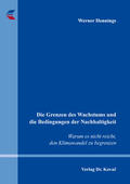 Hennings |  Die Grenzen des Wachstums und die Bedingungen der Nachhaltigkeit | Buch |  Sack Fachmedien