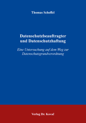 Scheffel | Datenschutzbeauftragter und Datenschutzhaftung | Buch | 978-3-339-13036-5 | sack.de