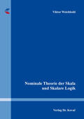 Weichbold |  Nominale Theorie der Skala und Skalare Logik | Buch |  Sack Fachmedien