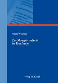 Weidner |  Der Mangelverdacht im Kaufrecht | Buch |  Sack Fachmedien