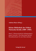 Heyer |  Kleine Bibliothek der frühen Nietzsche-Kritik (1889–1905) | Buch |  Sack Fachmedien